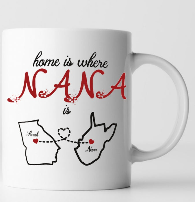Personalized Coffee Mug For Grandma Family Home Is Where Nana Is Maps Printed  Custom Name White Cup Long Distance Gifts