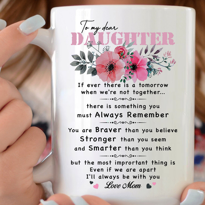 Personalized Coffee Mug For Daughter Love Quotes For Daughter Print Beautiful Flower Customized Mug Gifts For Birthday 11Oz 15Oz Ceramic Coffee Mug