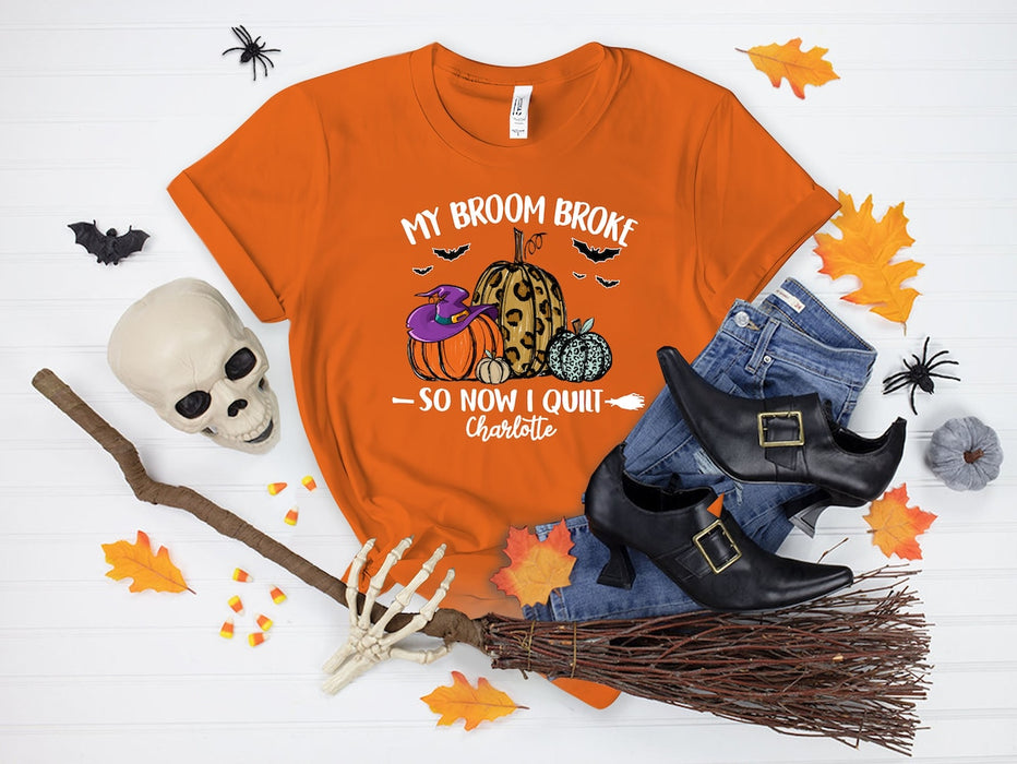 Personalized T-Shirt For Women My Broom Broke So Now I Quit Leopard Pumpkin With Witch Hat Printed Custom Name