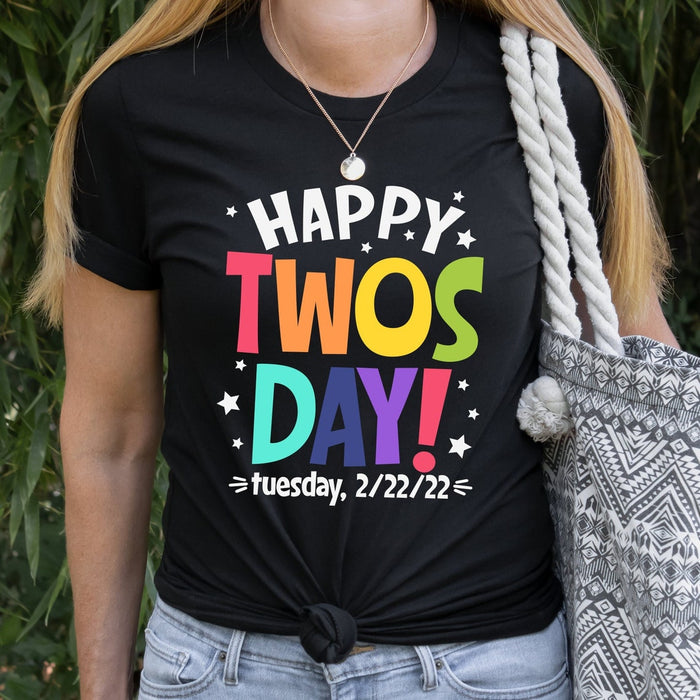 Classic Unisex T-Shirt For Men Women Happy Twosday Tuesday 2/22/22 Colorful Words Design February 22nd 2022 Shirt