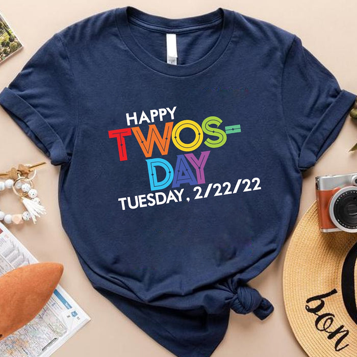 Classic Unisex T-Shirt For Men Women Happy Twosday Tuesday 2/22/22 Numerology Date Shirt February 22nd 2022 Shirt