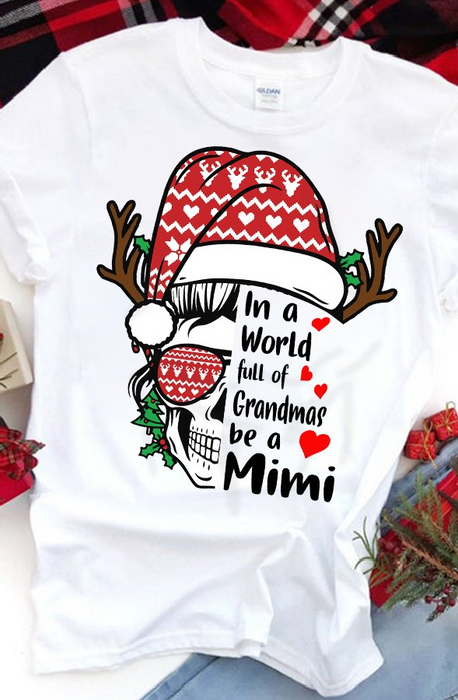 Personalized Santa Grandma Be A Mimi T-Shirt For Grandma Cool Skull Mimi Claus Tee For Christmas