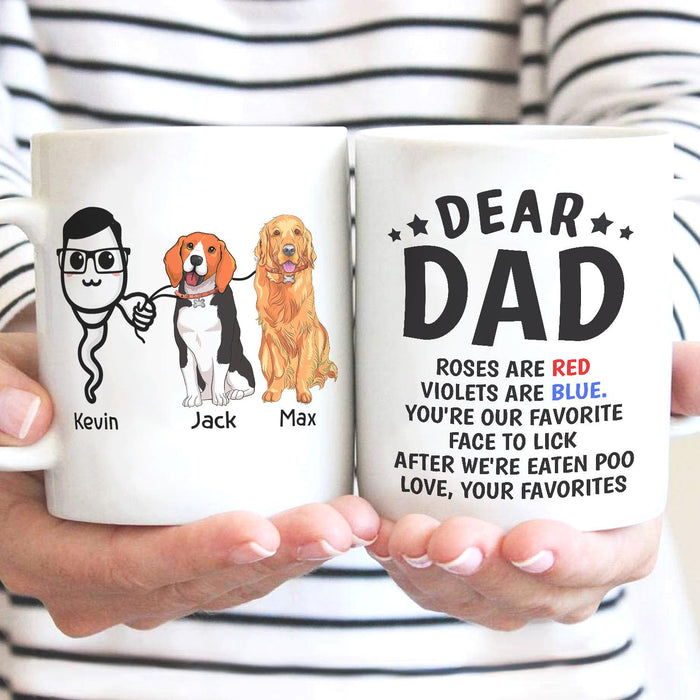 Personalized Ceramic Coffee Mug For Dog Dad You're Our Favorite Face Funny Sperm & Dog Print Custom Name 11 15oz Cup