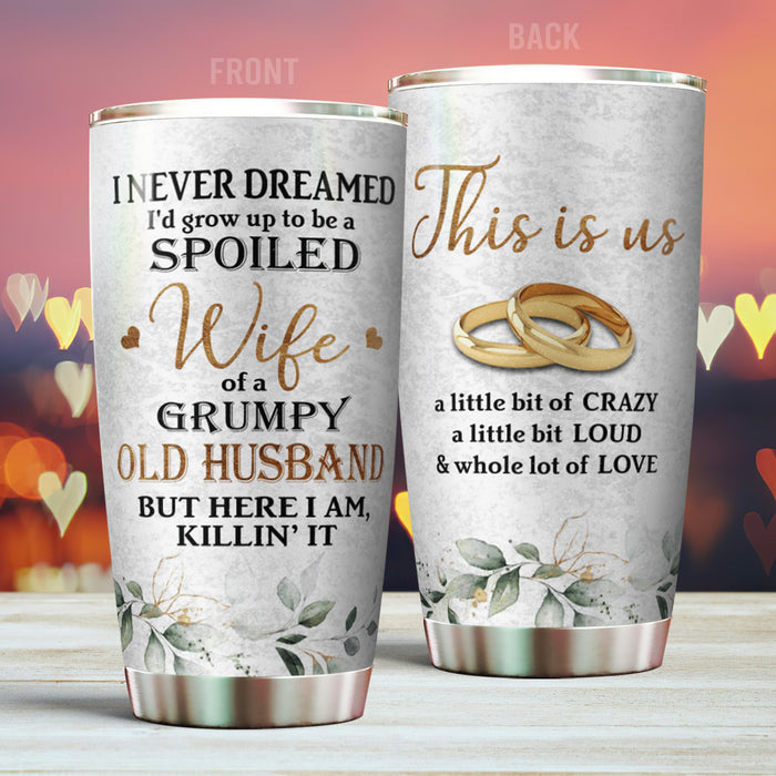 To My Wife Tumbler From Husband A Little Bit Of Crazy Love Rings Couple Flower Travel Cup Gifts For Her On Christmas