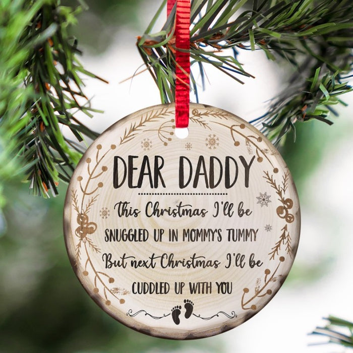 Personalized Dear Daddy This Christmas Circle Ornament For First Dad To Be From Baby Bump Expecting New Father Ornament