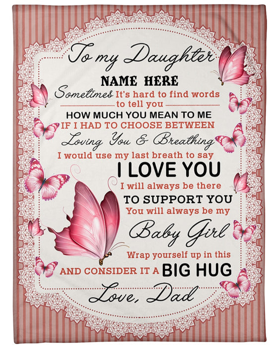 Personalized Blanket To My Daughter From Dad Consider It A Big Hug Stripes Design Butterfly Print Custom Name