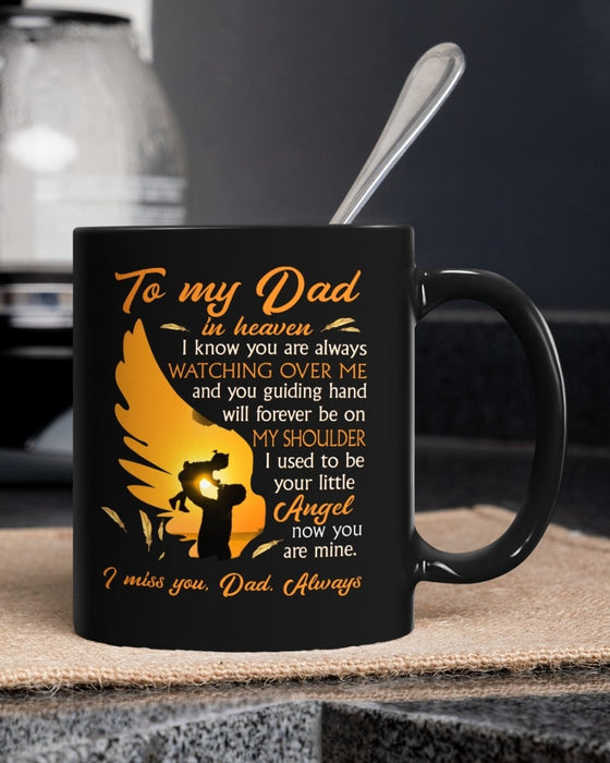 To My Dad in Heaven Mugs I Know You Are Always Watching Over Me Angle Mug for Dad from Daughter