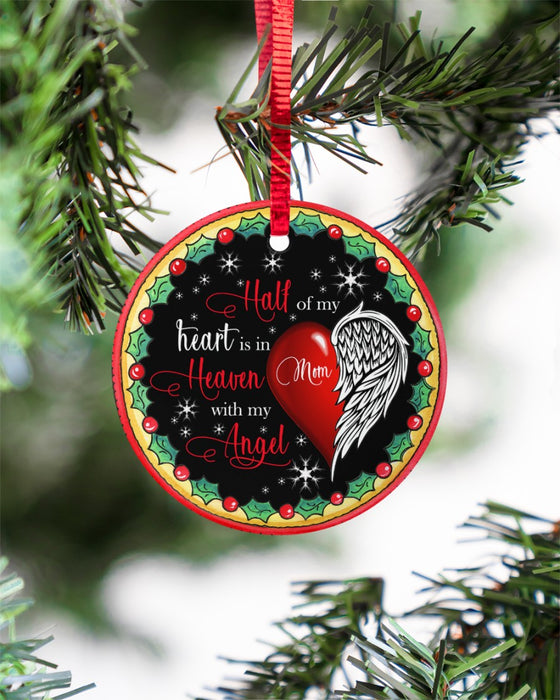Personalized Angel Family Mom Half Of My Hearts Is In Heaven Circle Ornament For Mother Custom Name Keepsake Ornaments