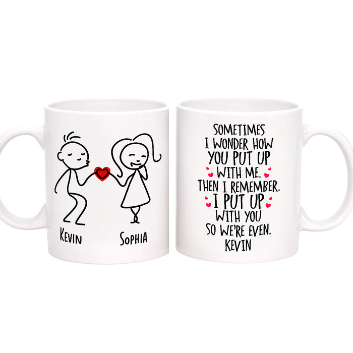 Personalized Romantic Mug For Couple So We're Even Cute Funny Couple Print Custom Name 11 15oz Ceramic Coffee Cup