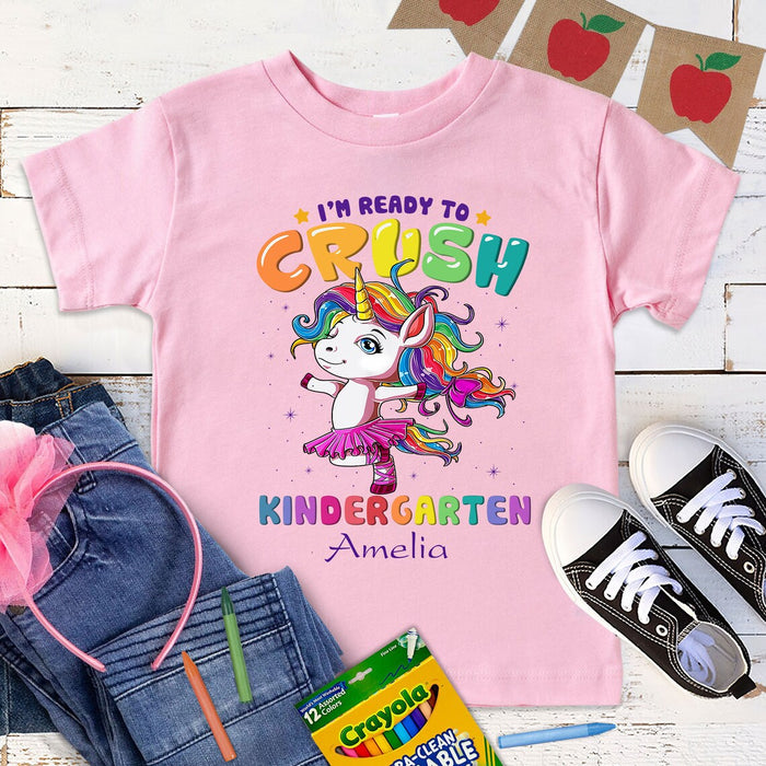 Personalized T-Shirt For Kids Back To School I'm Ready To Crush Kindergarten Dancing Unicorn