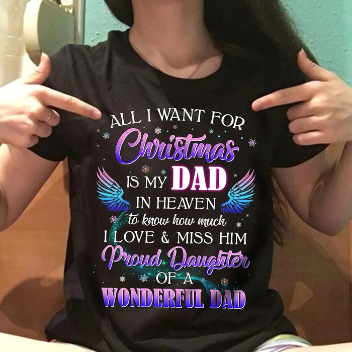 Personalized Memorial For Women T-Shirt All I Want For Christmas Is My Dad Mom In Heaves Angle Wings Printed