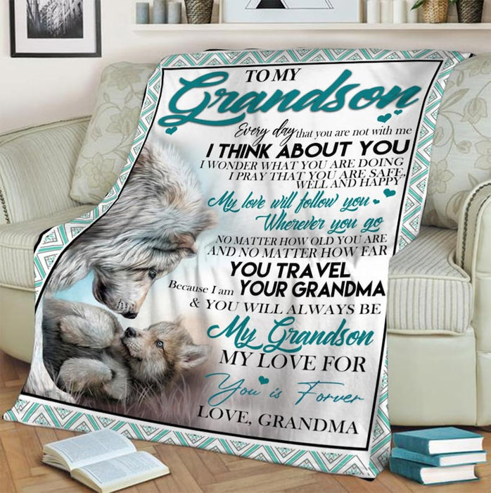 Personalized Blanket To My Grandson From Grandma Everyday You Are Not With Me Old Wolf & Baby Printed Fleece Blanket