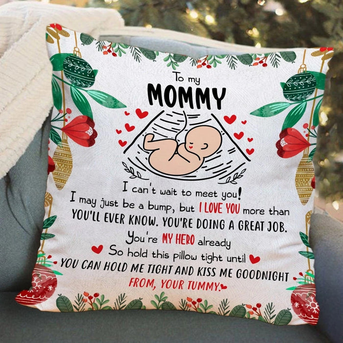 Personalized Baby Bump Pillow To My Mommy I May Just Be A Bump But I Love You Flower & Lights Printed Christmas Pillow