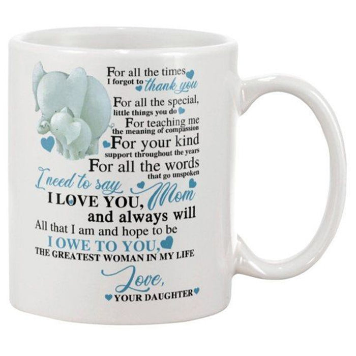 Personalized Coffee Mug For Mom Gifts For Mom From Daughter Happy Mothers Day Print Cute White Elephant Customized Mug Gifts For Mothers Day 11Oz 15Oz Ceramic Mug