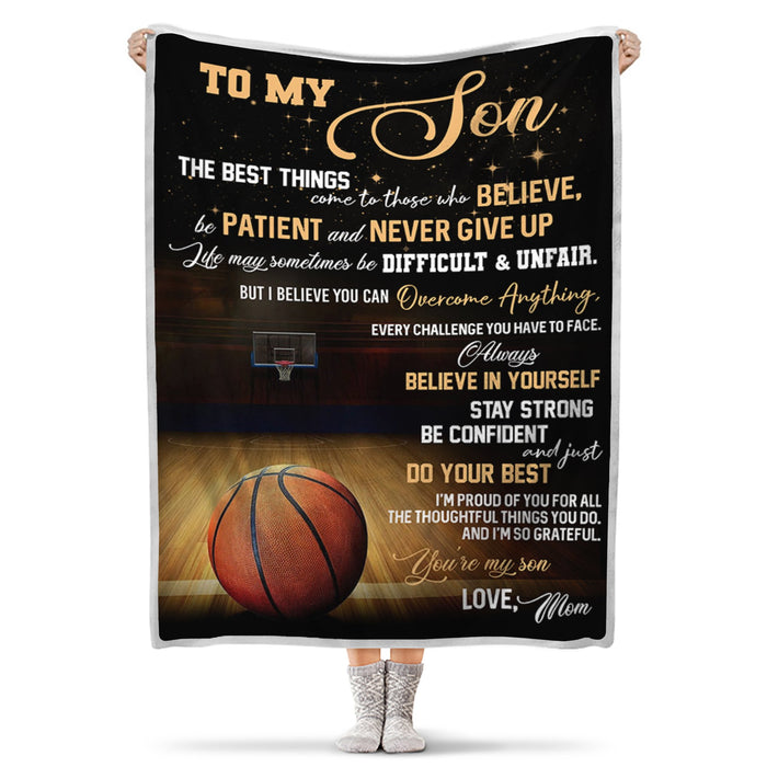 Personalized Sherpa Blanket To My Son From Mom Stay Strong Be Confident And Do Your Best Basketball Themed Blanket