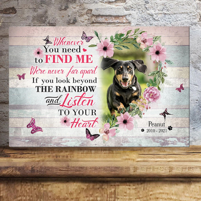 Personalized Memorial Canvas Wall Art For Loss Of Cat Dog Whenever You Need To Find Me Butterflies Custom Name & Photo