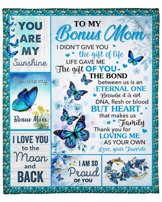 Personalized To My Bonus Mom Blanket Thank You For Loving Me As Your Own Butterflies And Infinity Symbol Printed