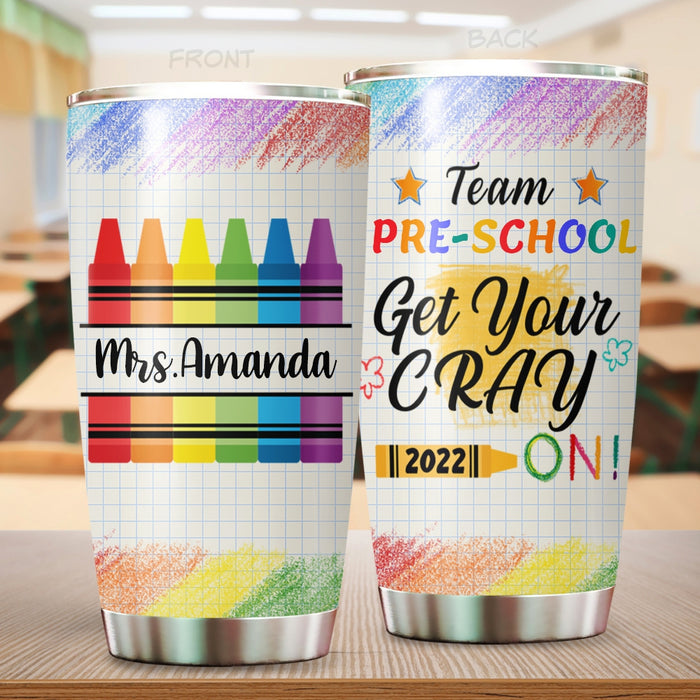 Personalized Tumbler Gifts For Teacher Team Pre School Get Your Crayon 2022 20oz Travel Cup Custom Name Back To School