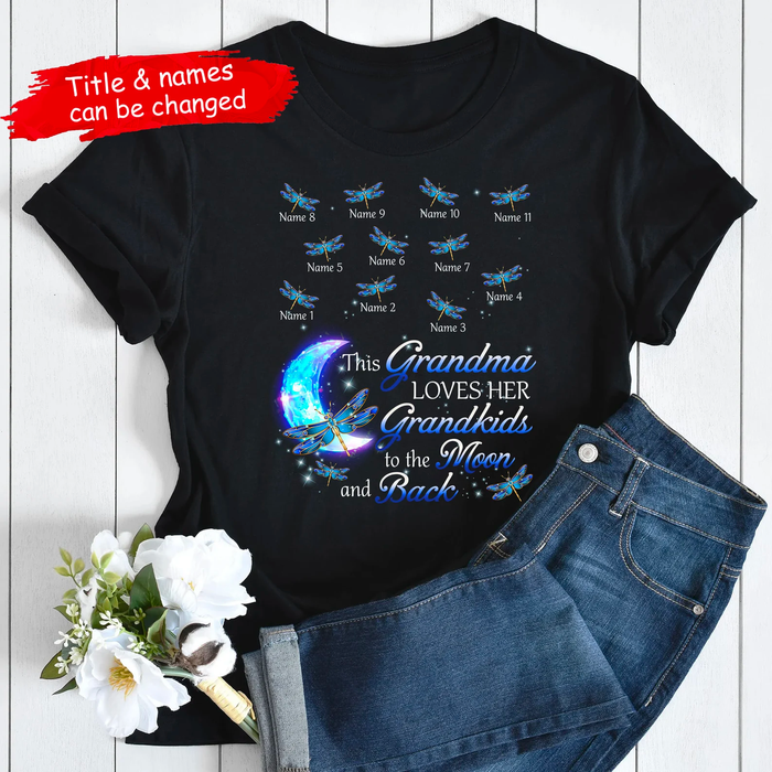 Personalized T-Shirt Grandma Loves Grandkids To The Moon And Back Beautiful Dragonfly Printed Custom Grandkids Name