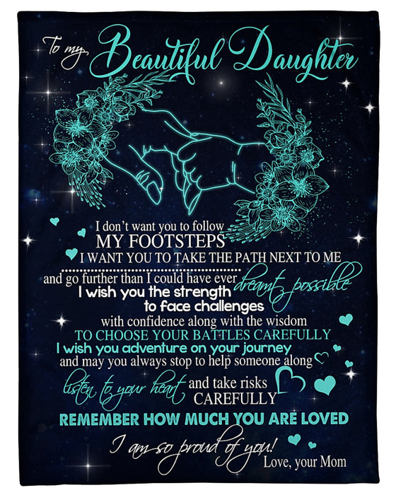 Personalized To My Daughter Fleece Blanket From Mom Remember How Much You Are Loved Hold Hand And Flower Printed