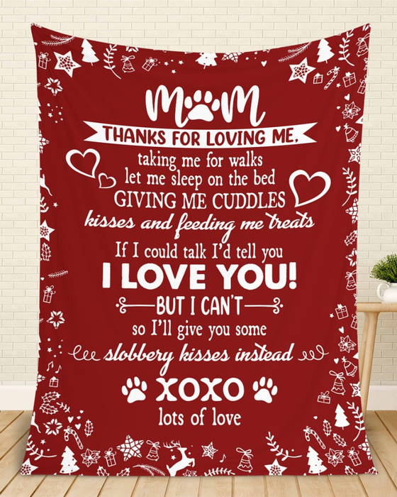 Personalized Blanket For Dog Lovers Mom Thanks For Loving Me Taking Me For Walks Paws Printed Christmas Design