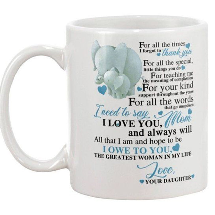 Personalized Coffee Mug For Mom Gifts For Mom From Daughter Happy Mothers Day Print Cute White Elephant Customized Mug Gifts For Mothers Day 11Oz 15Oz Ceramic Mug