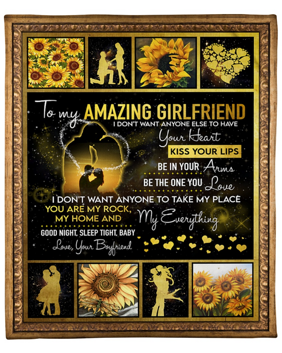 Personalized To My Girlfriend Blanket From Boyfriend I Don't Want Anyone To Have Your Heart Sunflower & Couple Printed