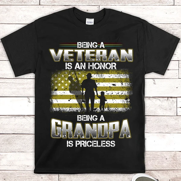Personalized T-Shirt For Men Being A Veteran Is An Honor Being A Grandpa Is Priceless American Soldier Printed