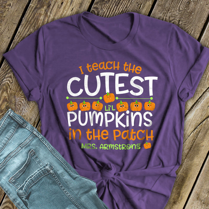 Personalized T-Shirt For Teacher I Teach The Cutest Li'l Pumpkins In The Patch Cute Pumpkin Printed Custom Name Shirt