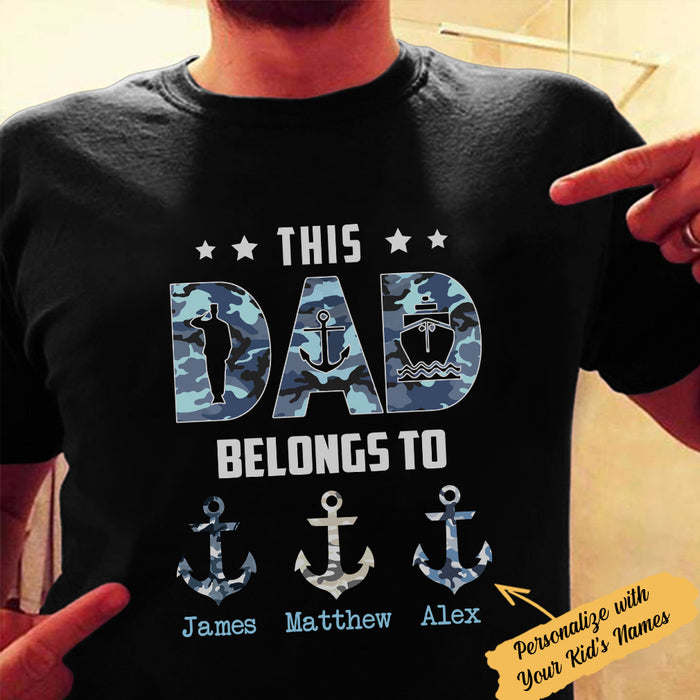 Personalized T-Shirt For Navy Dad This Dad Belong To Custom Kid's Name Camo Design Anchor Printed Shirt For Veteran Day