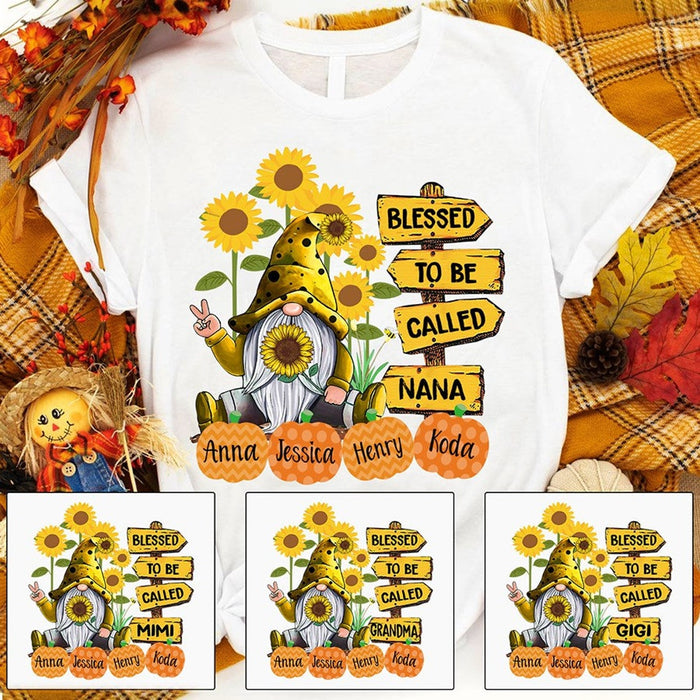 Personalized T-Shirt For Grandma Blessed To Be Called Nana  Cute Gnome With Pumpkin Sunflower Custom Grandkid's Name
