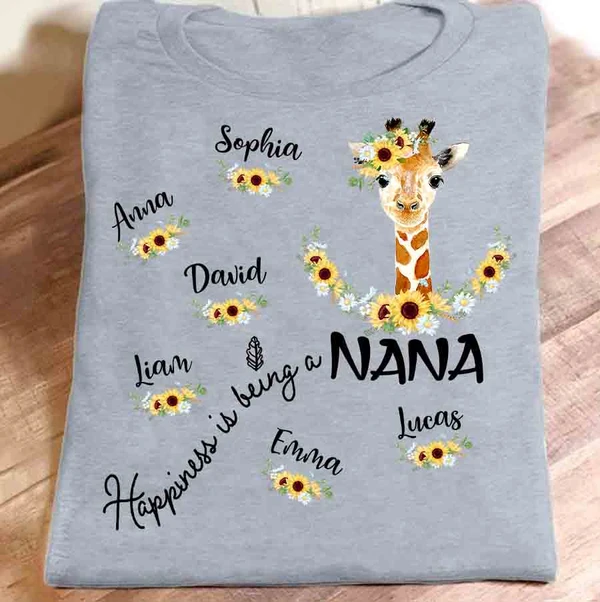 Personalized T-Shirt For Grandma Happiness Is Being A Nana Cute Giraffe With Sunflower Printed Custom Grandkid's Name