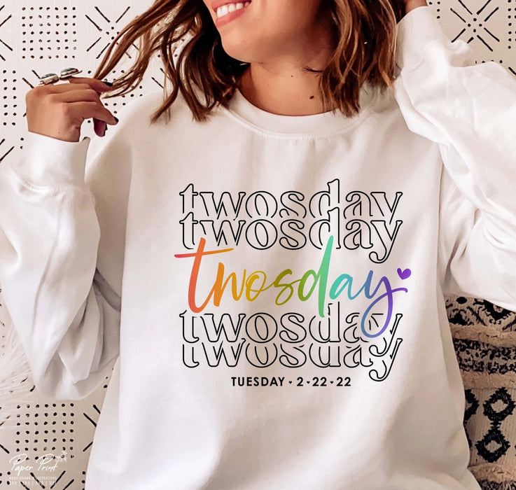 Classic Sweatshirt For Men Women Twosday Tuesday 2-22-22 Happy Twosday Shirt February 22nd 2022 Sweater