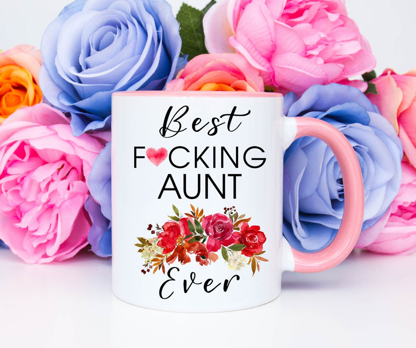Personalized Coffee Mug For Aunty From Niece Nephew Bests Fuck'ng Aunt Ever Pink Flowers Custom Name Gifts For Christmas