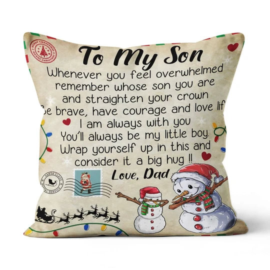 Personalized Pillow To My Son From Dad Whenever You Feel Overwhelmed Cute Snowman & Reindeer Printed Airmail Pillow