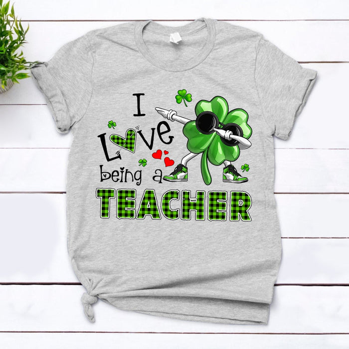 Personalized Patrick'S Day T-Shirt For Teacher I Love Being A Teacher Cool Dabbing Shamrock Printed