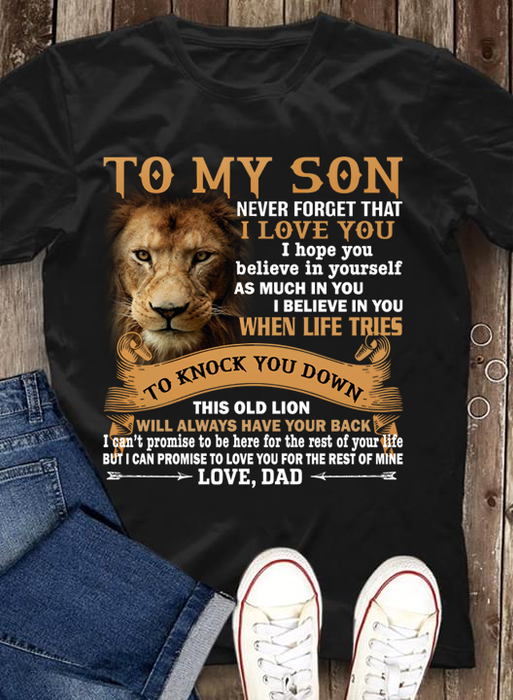 Personalized T-Shirt To My Son Never Forget That I Love You Old Lion Printed Custom Sender's Name Gift From Dad
