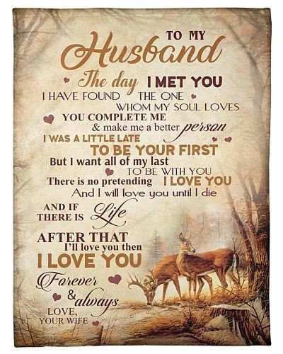 Personalized To My Husband Valentines Blanket From Wife You Complete Me And Make Me A Better Person Deer Couple Printed