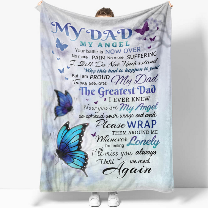 Memorial Fleece Blanket To My Dad My Angel In Heaven Blue Butterflies Loss Sympathy Blankets Customized Name