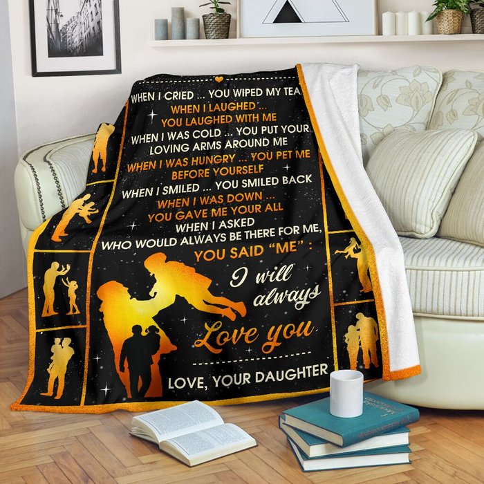 Personalized Blanket To My Dad From Daughter When I Cried You Wiped My Tears Father's Day Blanket Custom Name