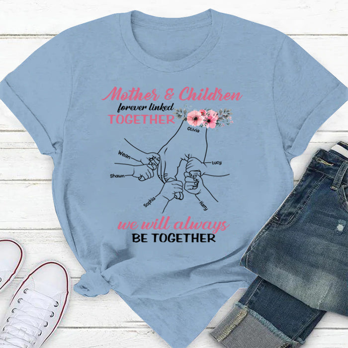 Personalized T-Shirt For Mom From Kids Mother & Children Forever Linked Together Custom Name Gifts For Mothers Day