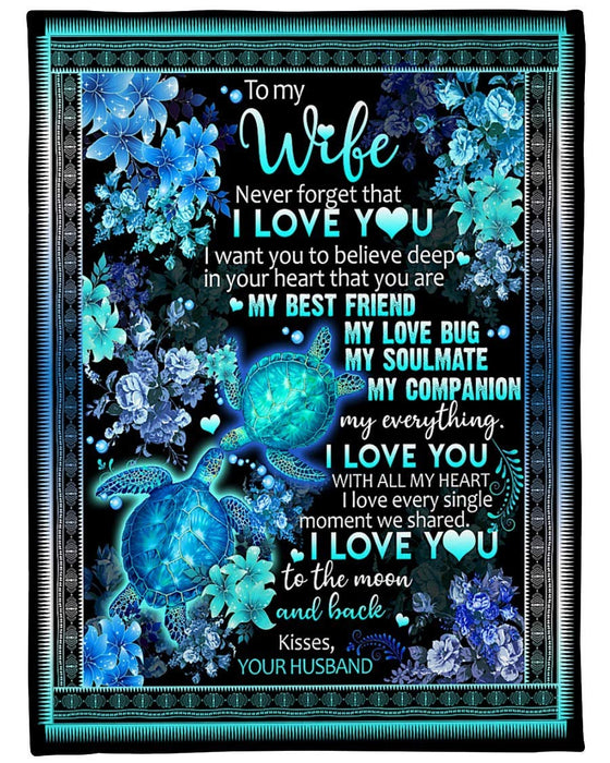 Personalized Blanket To My Wife Blanket From Husband Never Forget That I Love You Print Turtle Couple & Flower