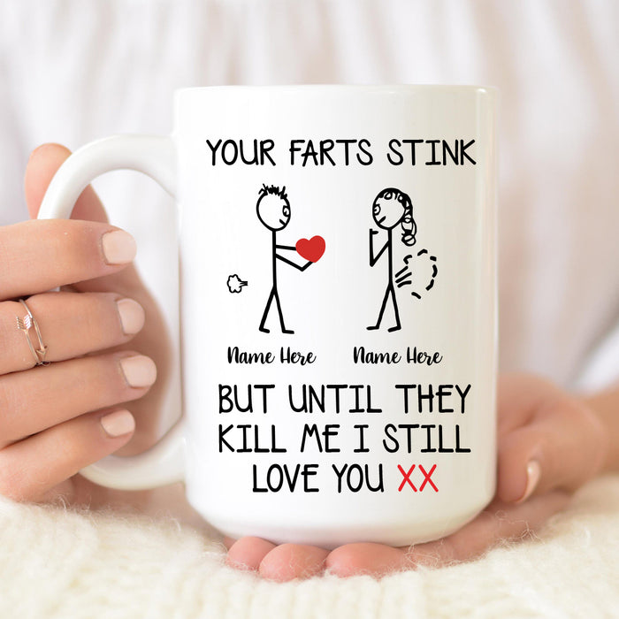 Personalized Romantic Mug For Couple Your Fart Stink Funny Couple Print Custom Name 11 15oz Ceramic Coffee Cup