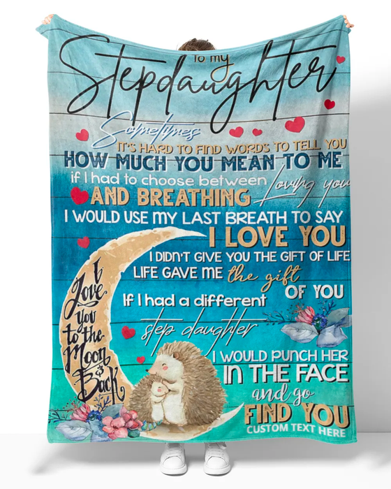 Personalized To My Stepdaughter Blanket From Step Mom Dad Sometimes Hard To Find Words Flower Custom Name Birthday Gifts