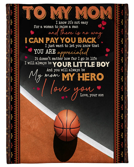 Personalized Sports Blanket To My Mom Basketball Lovers Not Easy For A Women To Raise A Man Custom Name Blankets