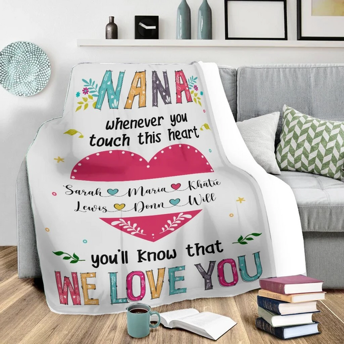 Personalized Blanket For Grandma Nana Whenever You Touch This Heart Colorful Design Custom Grandkids Name