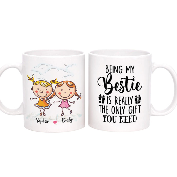 Personalized Ceramic Coffee Mug For Bestie BFF The Only Gift You Need Cute Girls Print Custom Name 11 15oz Cup