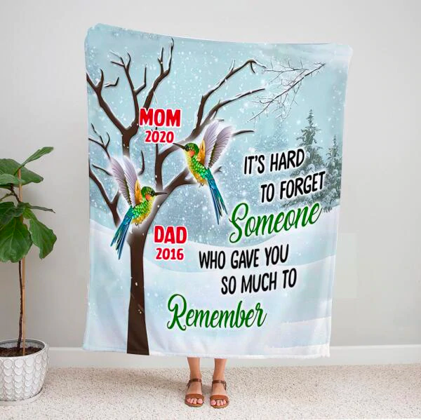 Personalized Memorial Blanket For Mom & Dad In Heaven It'S Hard To Forget Someone Who Gave You So Much To Remember