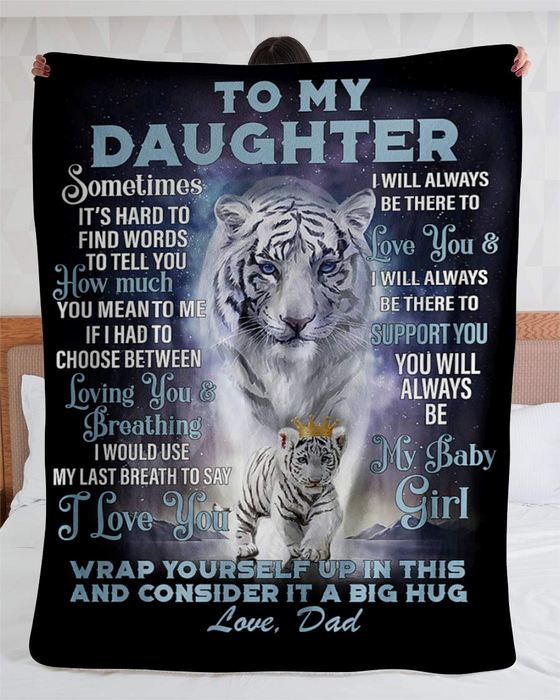 Personalized To My Daughter Blanket From Mom Dad Sometimes It'S Hard To Find Words White Tiger & Baby Tiger Printed