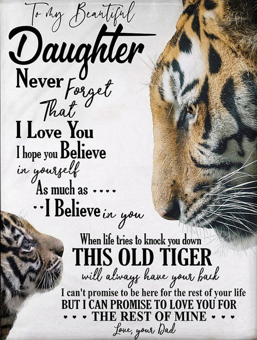 Personalized To My Daughter Blanket From Dad Never Forget That I Love You Old Tiger & Baby Tiger Printed